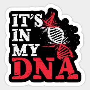 It's in my DNA - Austria Sticker